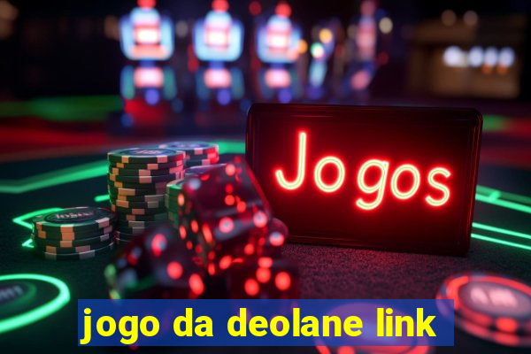 jogo da deolane link