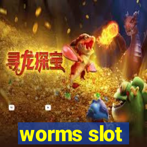 worms slot