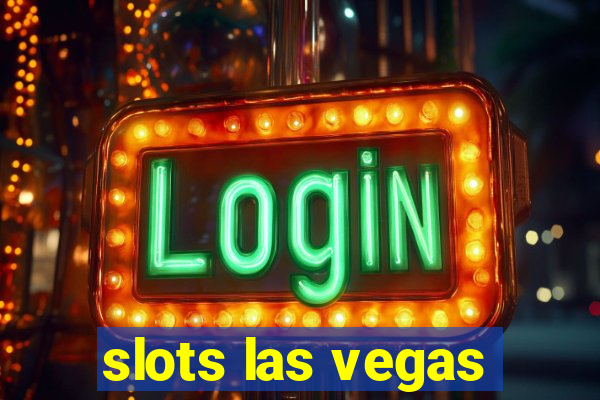 slots las vegas