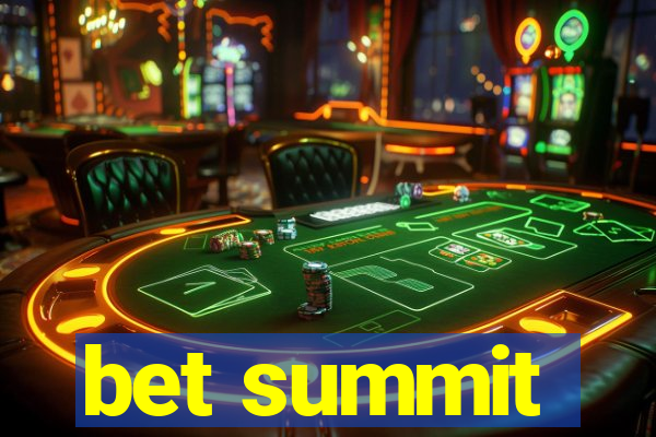 bet summit