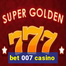 bet 007 casino