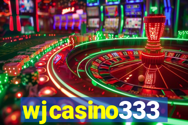 wjcasino333