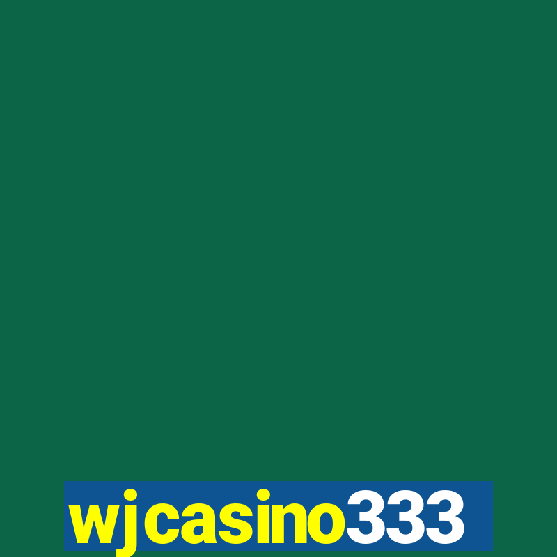 wjcasino333