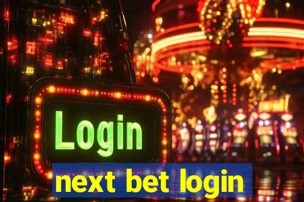 next bet login