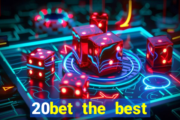 20bet the best online casino in india