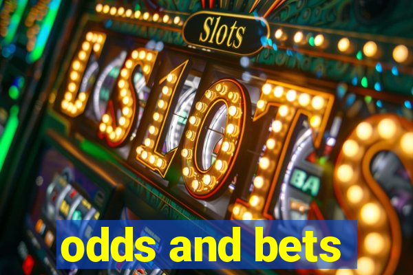 odds and bets