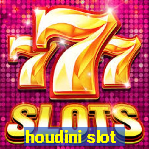 houdini slot