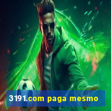 3191.com paga mesmo