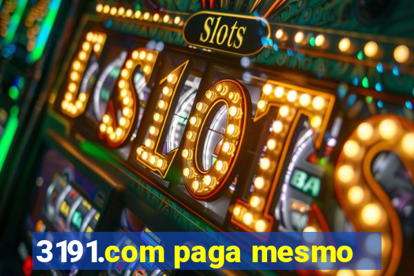 3191.com paga mesmo