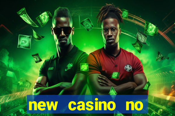 new casino no deposit bonuses