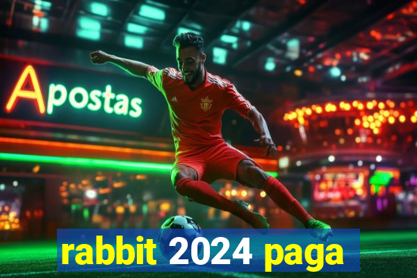 rabbit 2024 paga