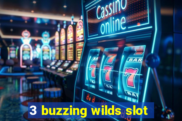 3 buzzing wilds slot