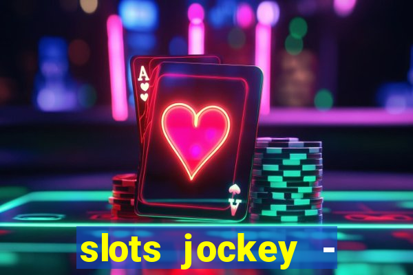 slots jockey - nuts poker club