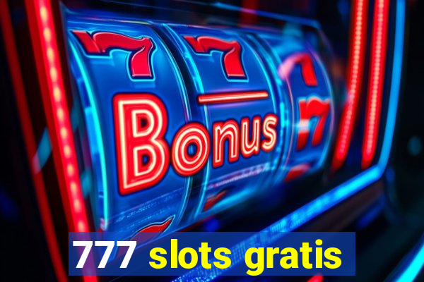 777 slots gratis