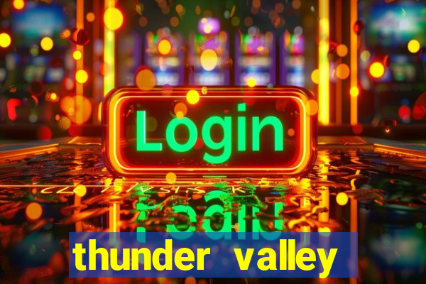 thunder valley resort & casino