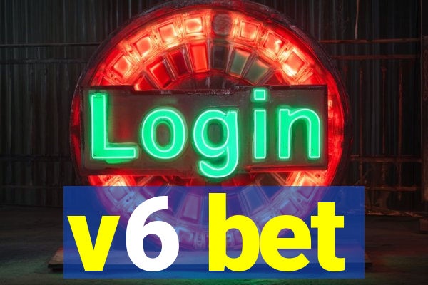 v6 bet