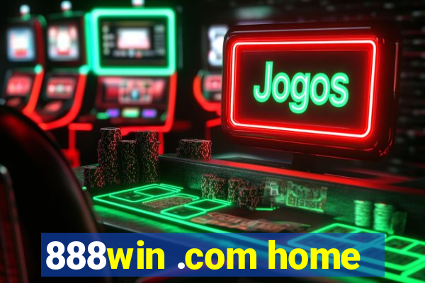 888win .com home