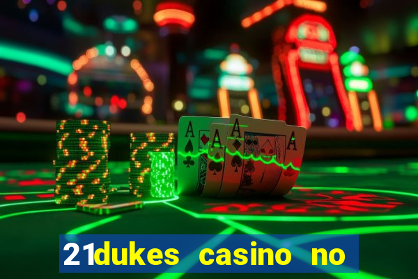 21dukes casino no deposit bonus