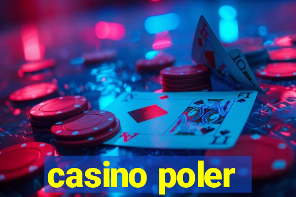 casino poler