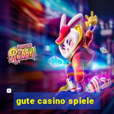 gute casino spiele