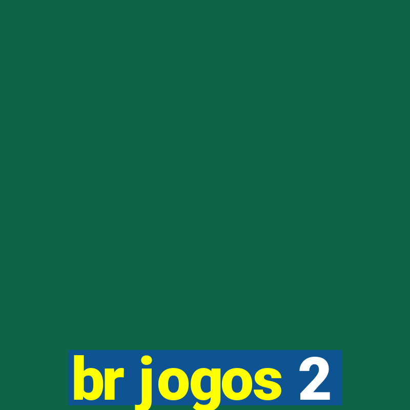 br jogos 2