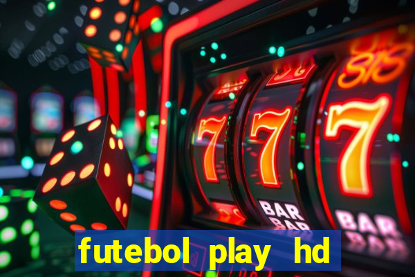 futebol play hd s?o paulo