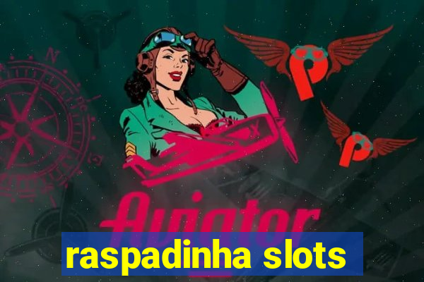 raspadinha slots