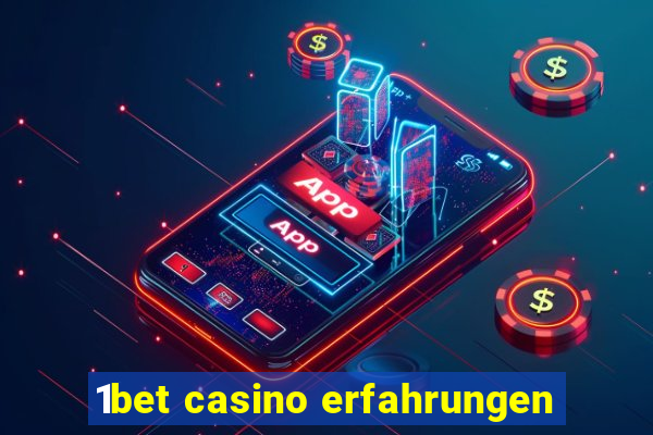 1bet casino erfahrungen