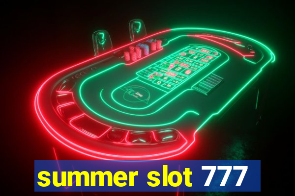 summer slot 777