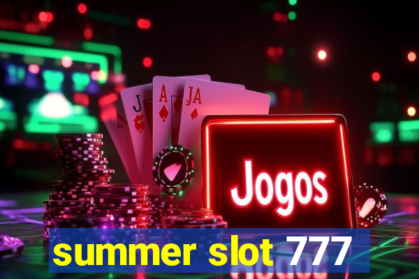 summer slot 777