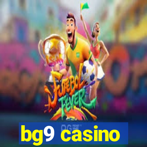 bg9 casino