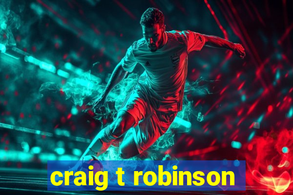 craig t robinson