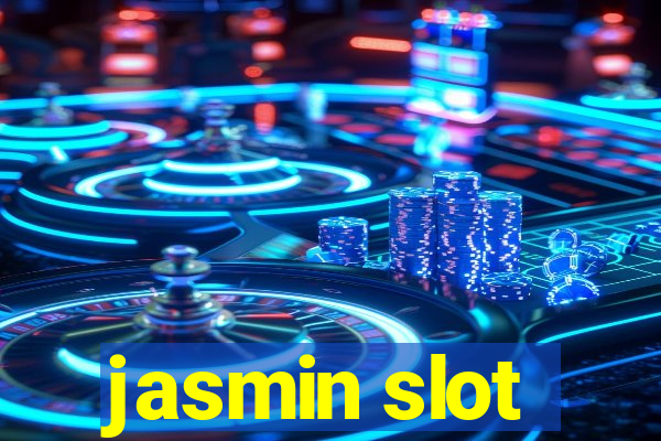 jasmin slot