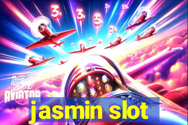 jasmin slot