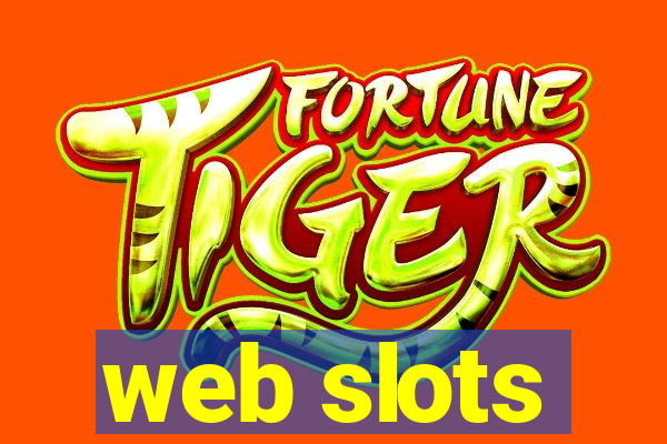 web slots