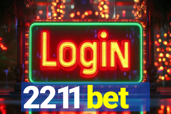 2211 bet