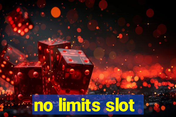 no limits slot