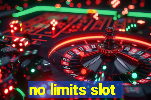 no limits slot