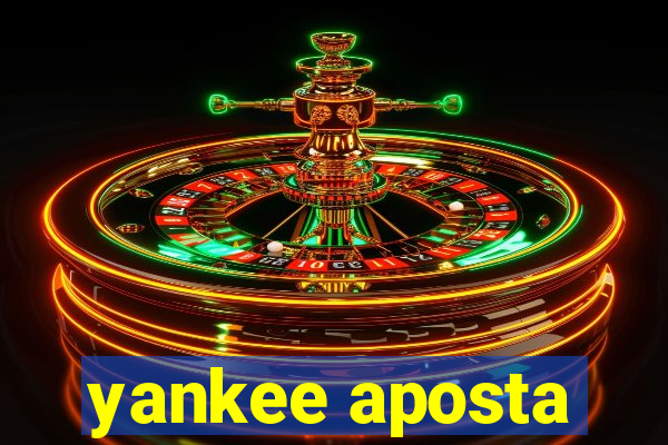 yankee aposta