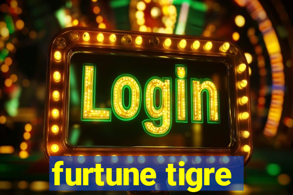 furtune tigre