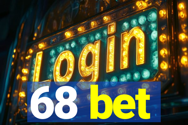 68 bet