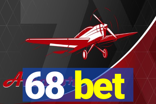 68 bet