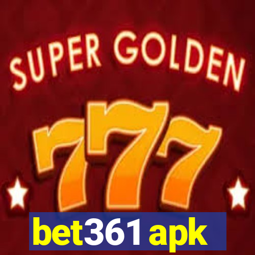 bet361 apk