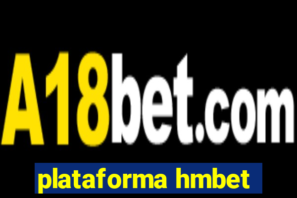 plataforma hmbet