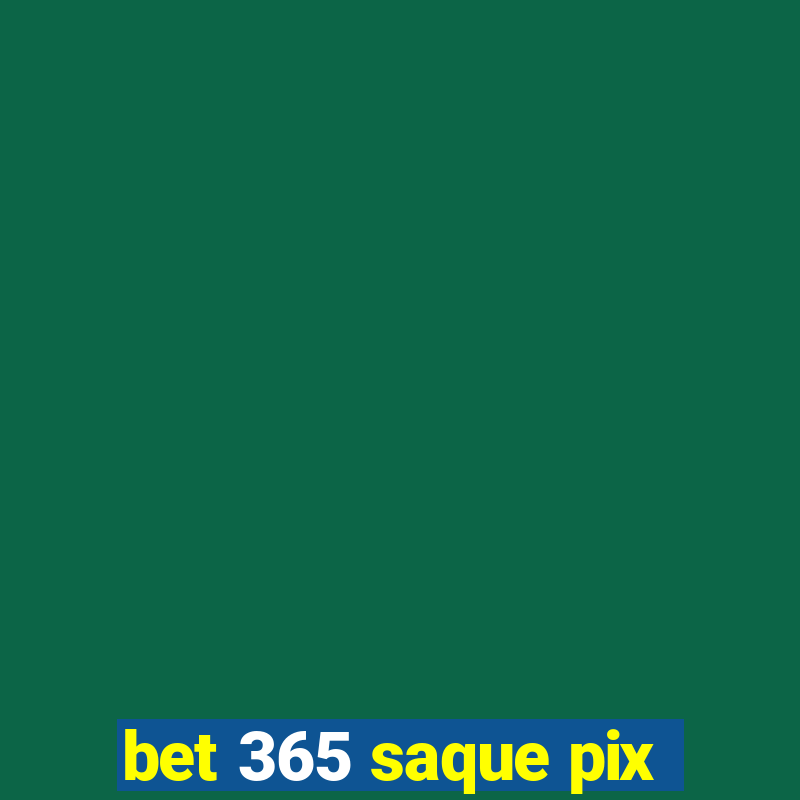 bet 365 saque pix