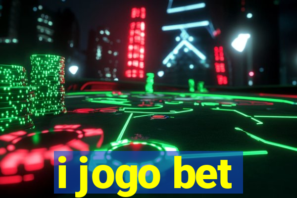 i jogo bet