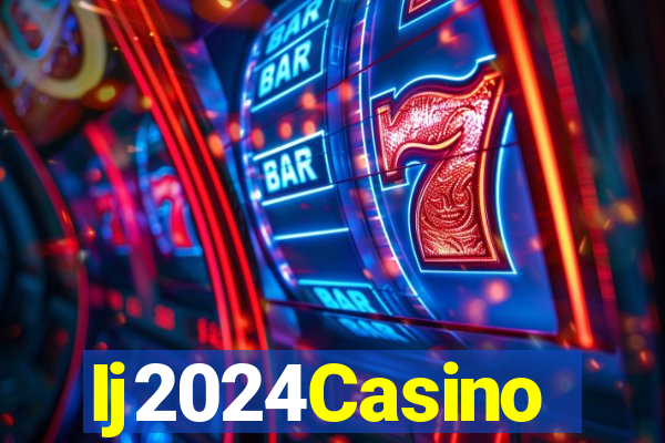 Ij2024Casino