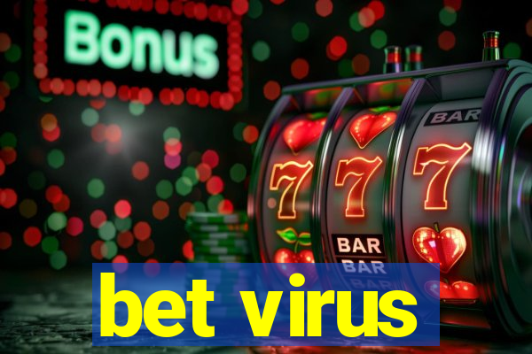 bet virus