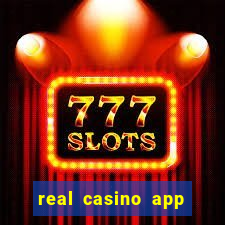 real casino app real money