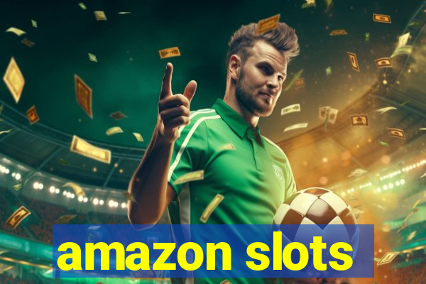 amazon slots